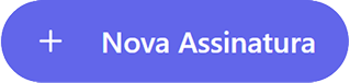 Nova Assinatura